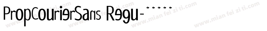 PropCourierSans Regu字体转换